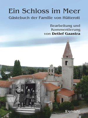 cover image of Ein Schloss im Meer--Gästebuch der Familie von Hütterott